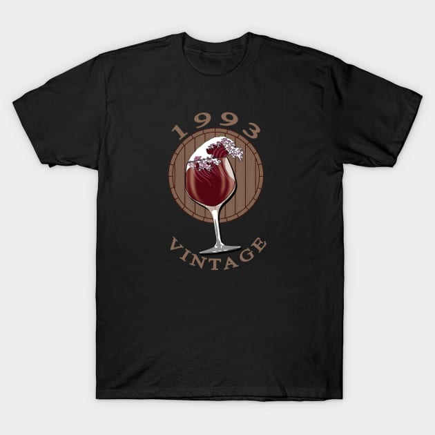 Wine Lover Birthday - 1993 Vintage T-Shirt by TMBTM